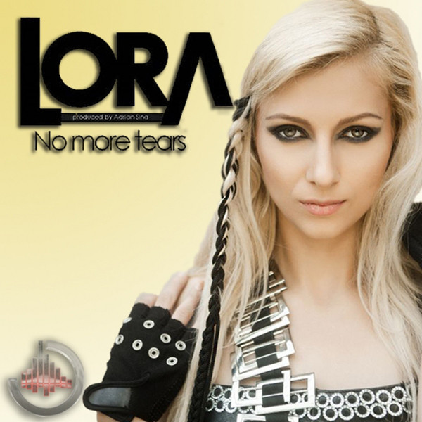 Lora - No More Tears (Radio Edit) (2011)