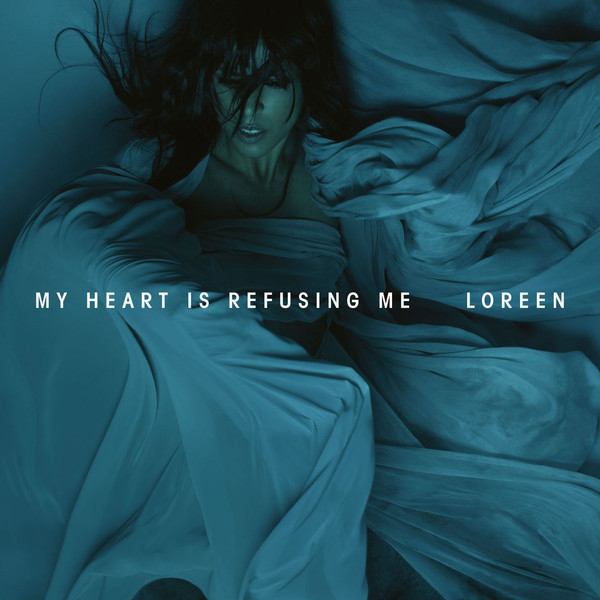 Loreen - My Heart Is Refusing Me (2012)