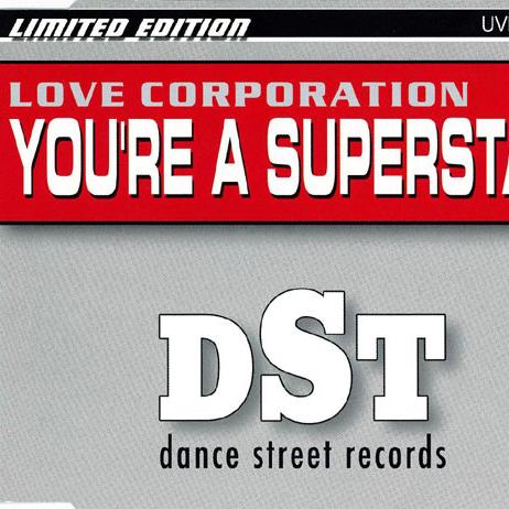 Love Corporation - You're a Superstar (Radio Mix) (2003)