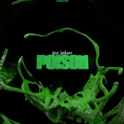 Love Junkeez - Poison (Chris Diver Remix Edit) (2015)