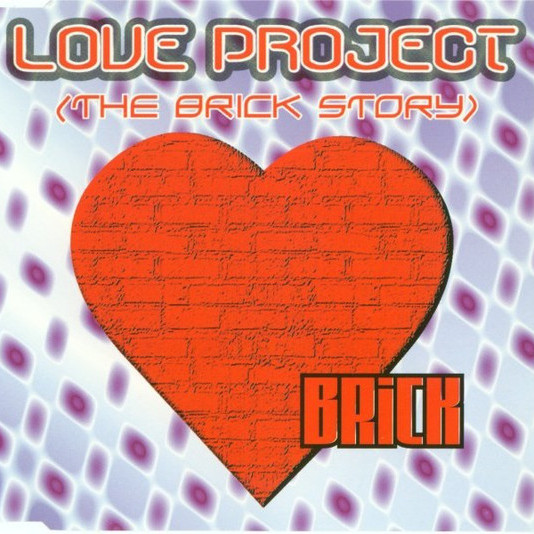 Love Project - Brick (Radio Mix) (1999)