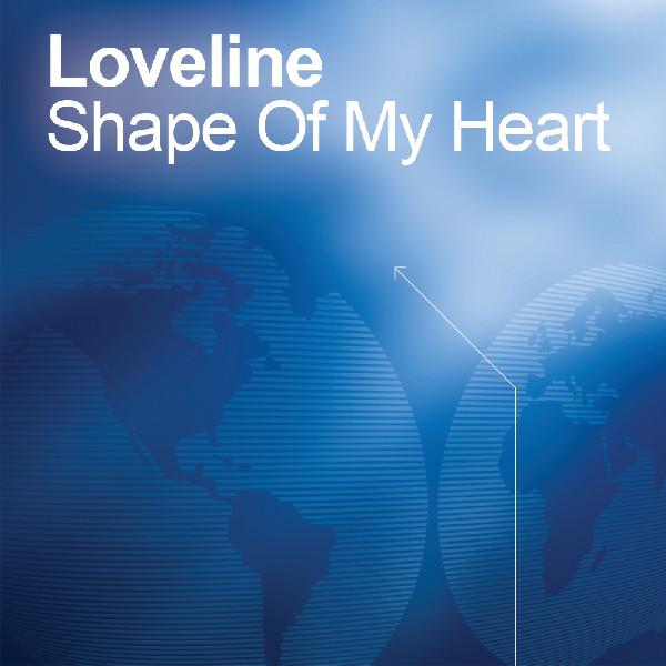 Loveline - Shape of My Heart (Radio Edit) (2010)