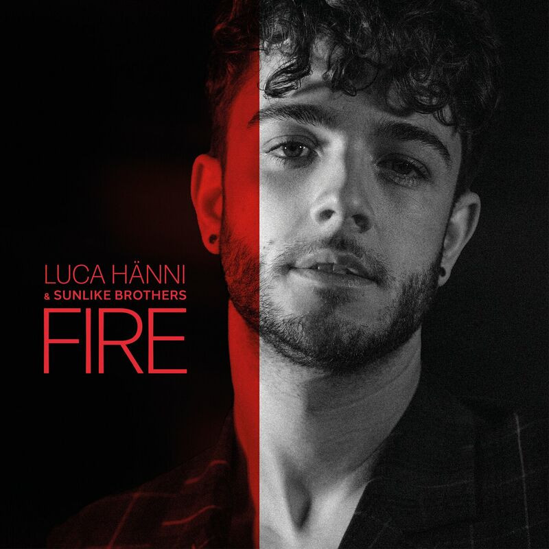 Luca Hänni & Sunlike Brothers - Fire (2023)