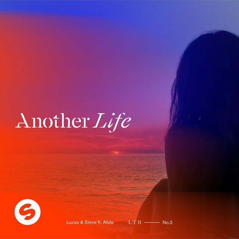Lucas and Steve feat. Alida - Another Life (feat. Alida) (2020)