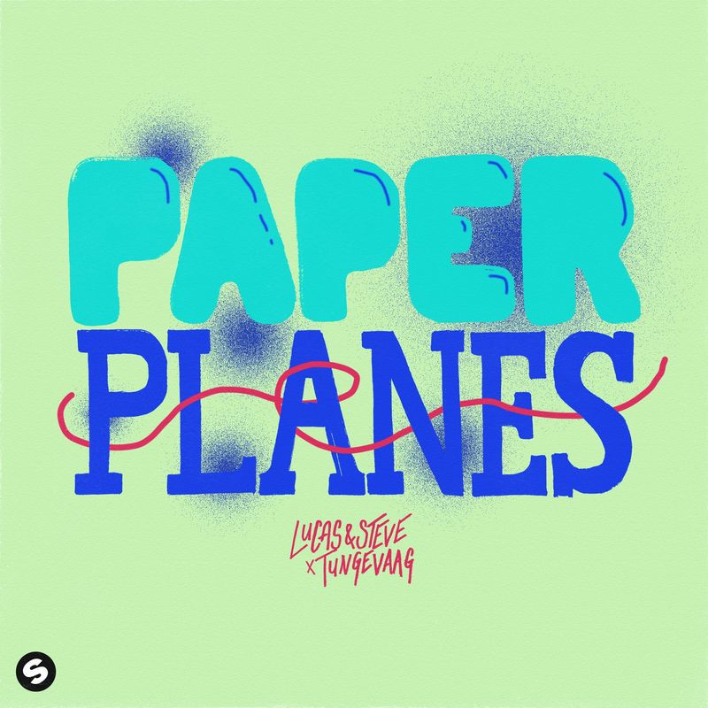 Lucas and Steve & Tungevaag - Paper Planes (2021)