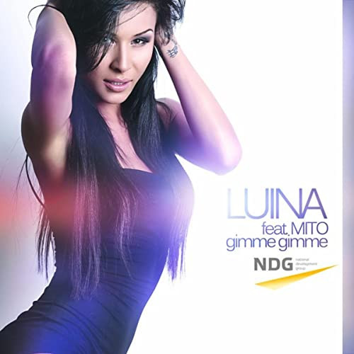 Luina Feat Mito - Gimme Gimme (2013)