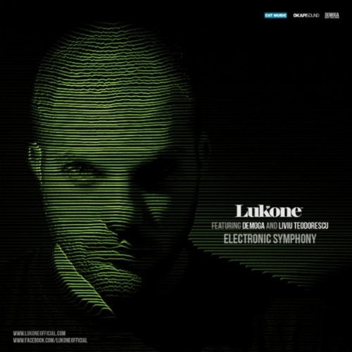 Lukone & Demoga feat. Liviu Teodorescu - Electronic Symphony (Radio Edit) (2012)