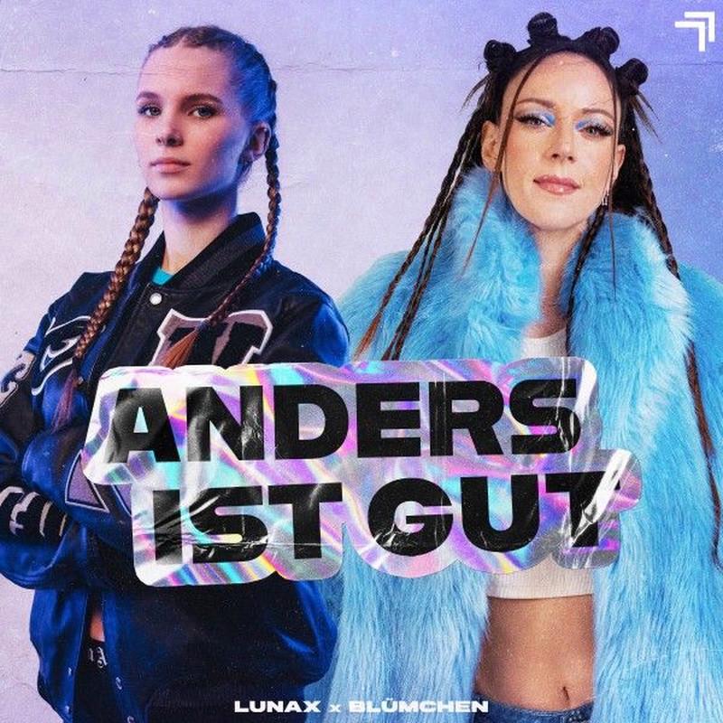 LUNAX & Blümchen - Anders Ist Gut (2025)