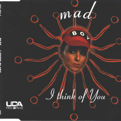 Mad - I Think of You (Single Mix) (1994)