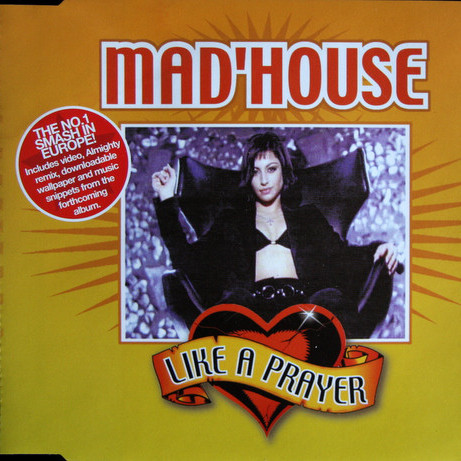 Mad'house - Like a Prayer (Main Mix) (2002)