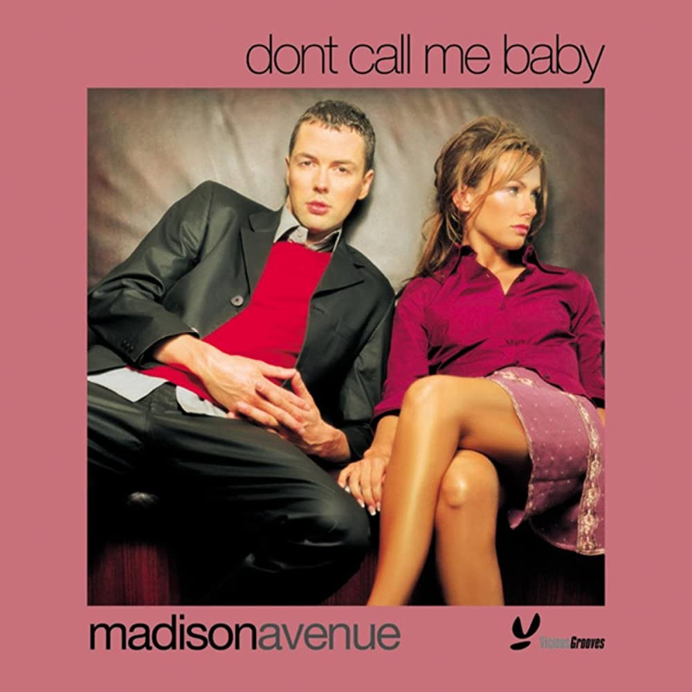 Madison Avenue - Don't Call Me Baby (Original Mix 7