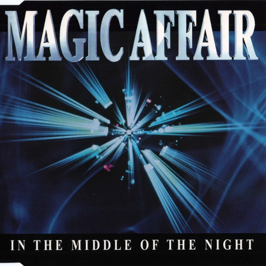 Magic Affair - In the Middle of the Night (Single Edit) (1994)