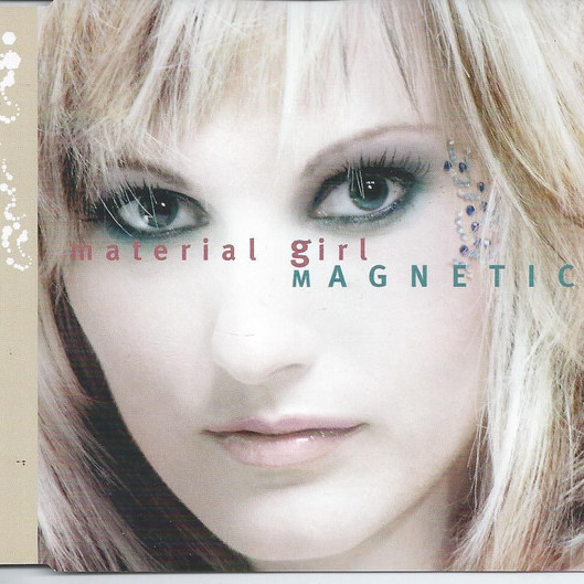 Magnetic - Material Girl (Radio Edit) (2007)