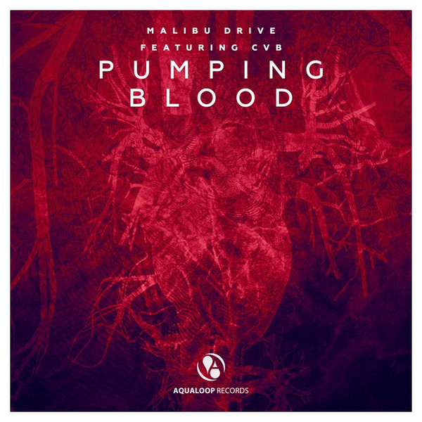 Malibu Drive Featuring Cvb - Pumping Blood (Single Mix) (2015)