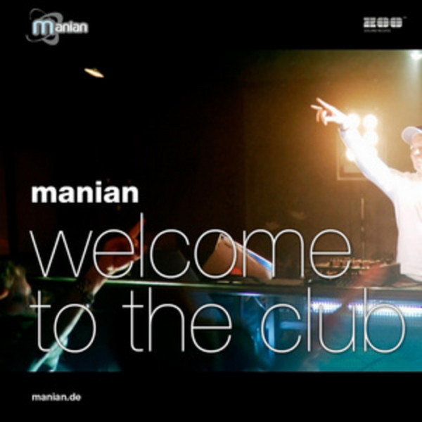 Manian - Welcome to the Club (Video Mix) (2009)