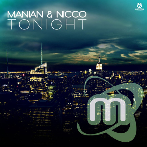 Manian & Nicco - Tonight (Alex Megane New Dance Radio Edit) (2013)