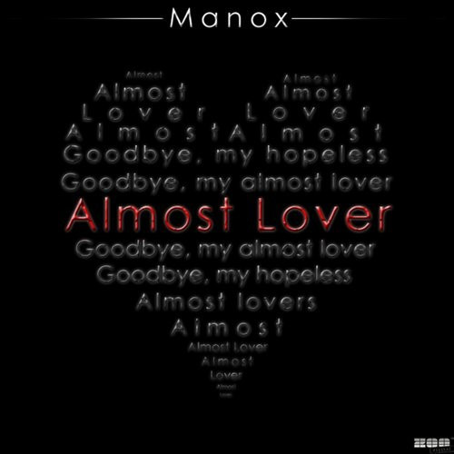 Manox - Almost Lover (Radio Edit) (2009)