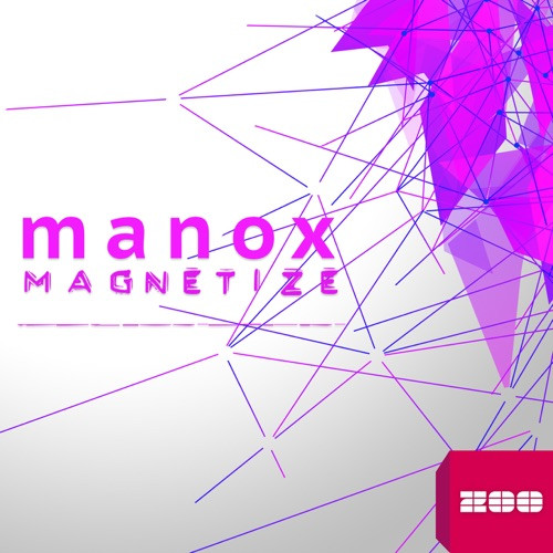 Manox - Magnetize (Radio Edit) (2013)