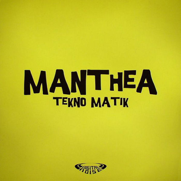 Manthea - Tekno Matik (Radio Matik Version) (2004)