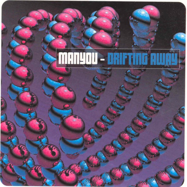 Manyou - Drifting Away (Original Radio Edit) (2004)