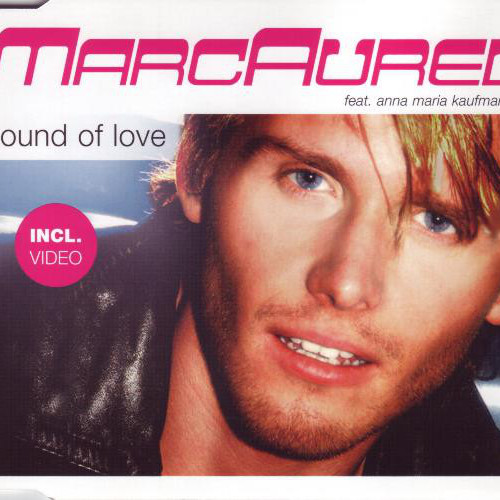 Marc Aurel feat. Anna Maria Kaufmann - Sound of Love (Marc Aurel Video Edit) (2002)