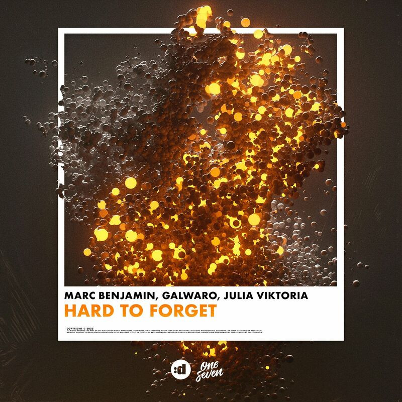 Marc Benjamin, Galwaro & Julia Viktoria - Hard To Forget (2022)