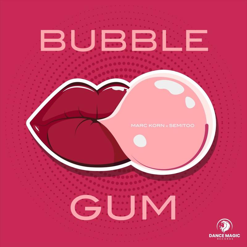 Marc Korn & Semitoo - Bubble Gum (2025)