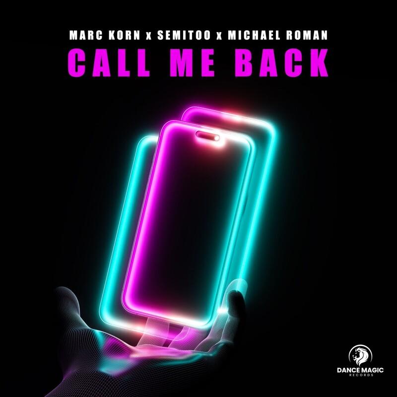 Marc Korn, Semitoo & Michael Roman - Call Me Back (2025)