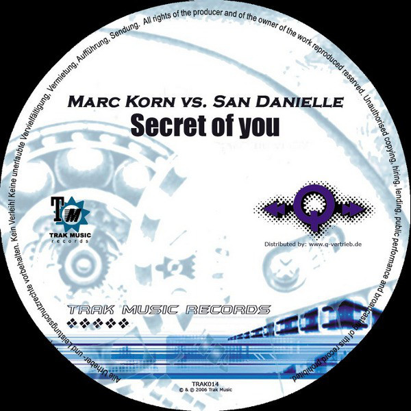 Marc Korn vs. San Danielle - Secret of You (DJ Sledge Hammer Remix Edit) (2007)
