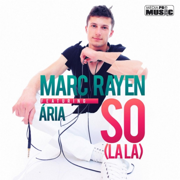 Marc Rayen - So (La La) (2012)