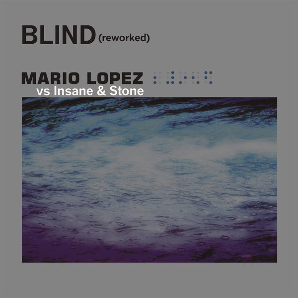Mario Lopez vs. Insane & Stone - Blind (Insane & Stone Mix) (2018)