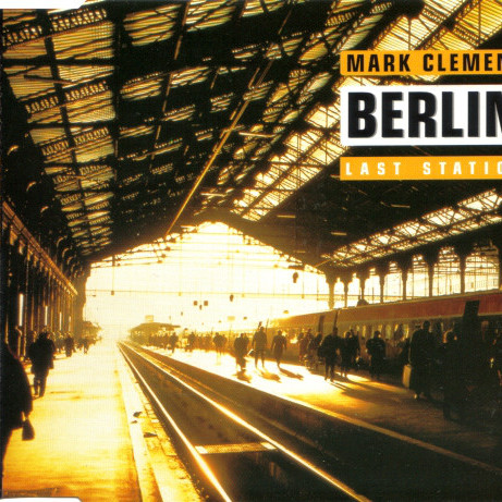 Mark Clement - Berlin (Long Trip Mix) (1996)