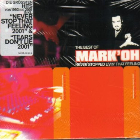 Mark 'Oh - Never Stop That Feeling 2001 (Video Cut) (2001)