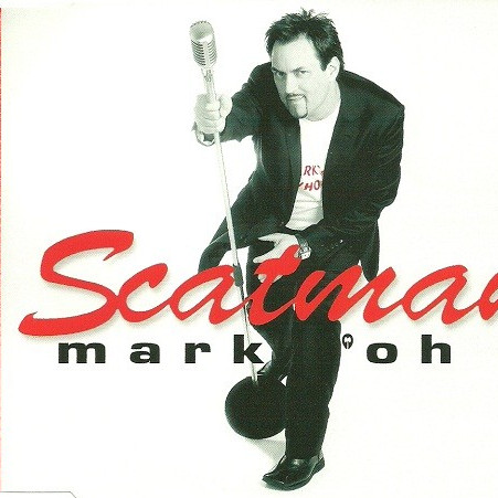 Mark 'Oh - Scatman (Radio Short Mix) (2009)