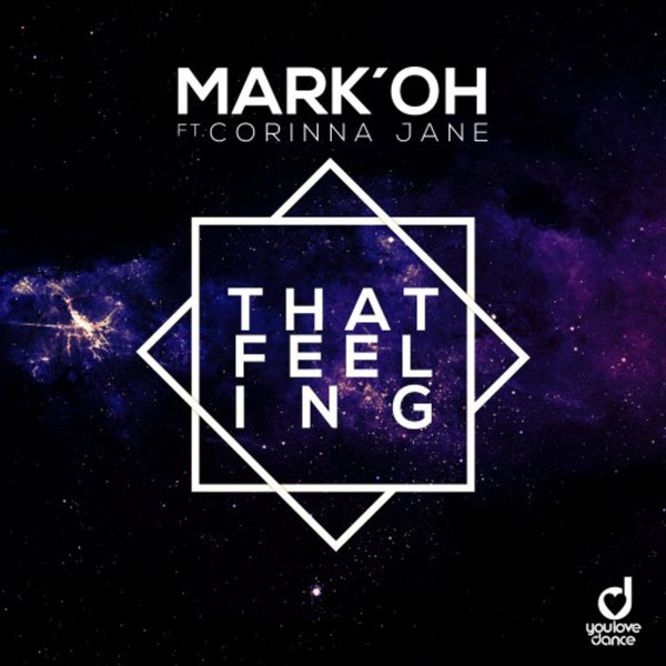 Mark 'Oh feat. Corinna Jane - That Feeling (2018)