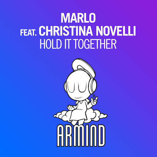 Marlo feat. Christina Novelli - Hold It Together (Radio Edit) (2015)