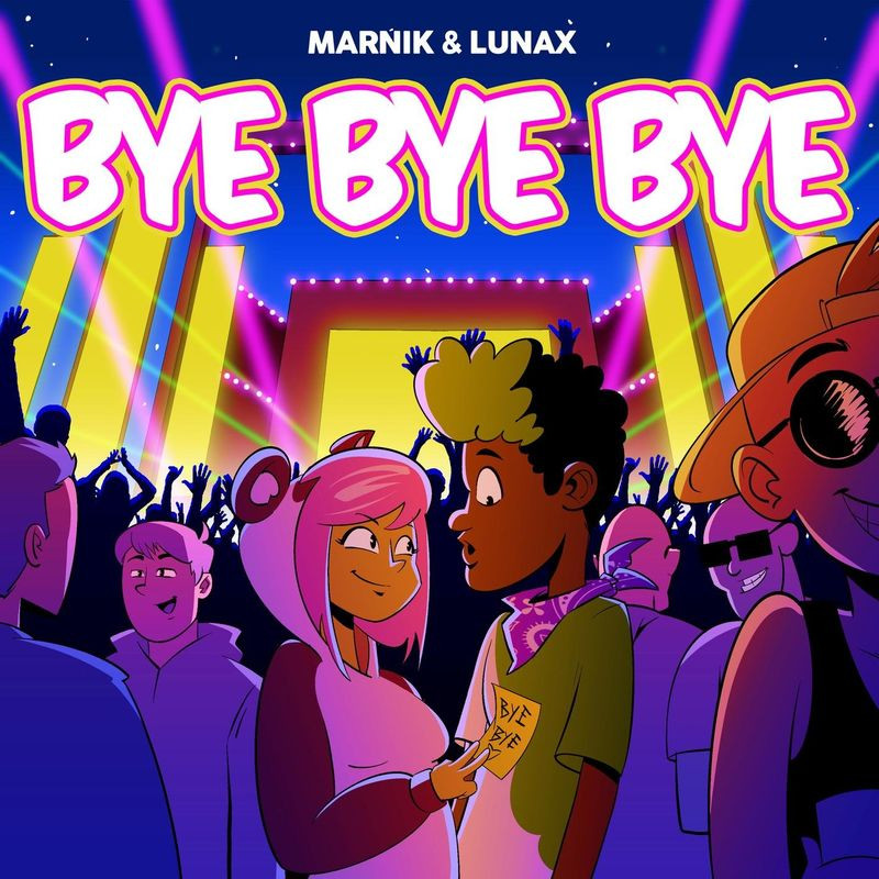 Marnik & Lunax - Bye Bye Bye (2021)
