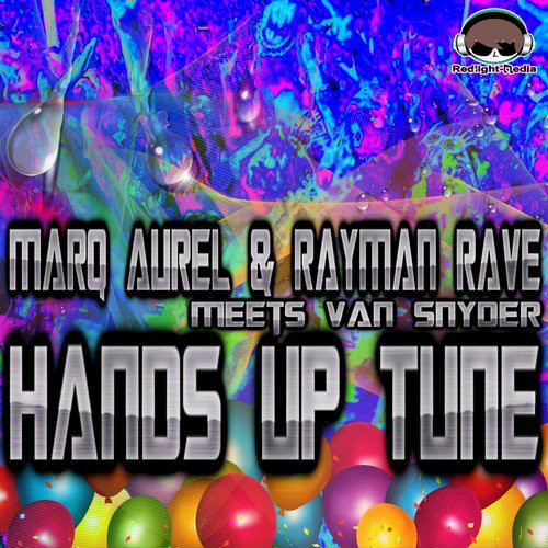 Marq Aurel & Rayman Rave Meets Van Snyder - Hands Up Tune (Radio Edit) (2017)