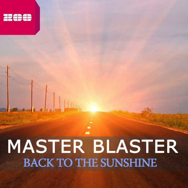 Master Blaster - Back to the Sunshine (Radio Edit) (2011)