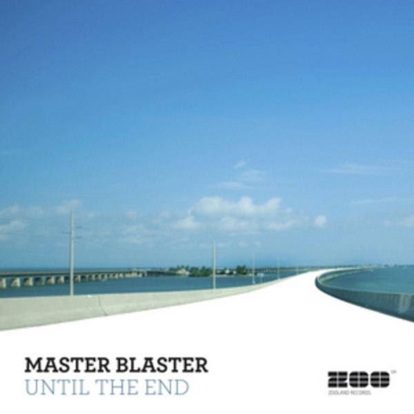 Master Blaster - Until the End (Radio Edit) (2010)