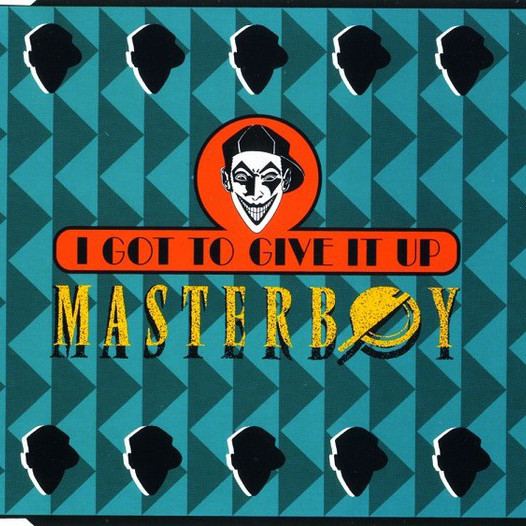 Masterboy - I Got To Give It Up (Single Edit) (1994)