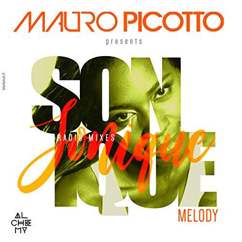 Mauro Picotto Presents Sonique - Melody (Picotto Balearic Radio Edit) (2018)