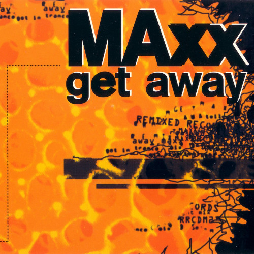 Maxx - Get-A-Way (Airplay Mix) (1993)