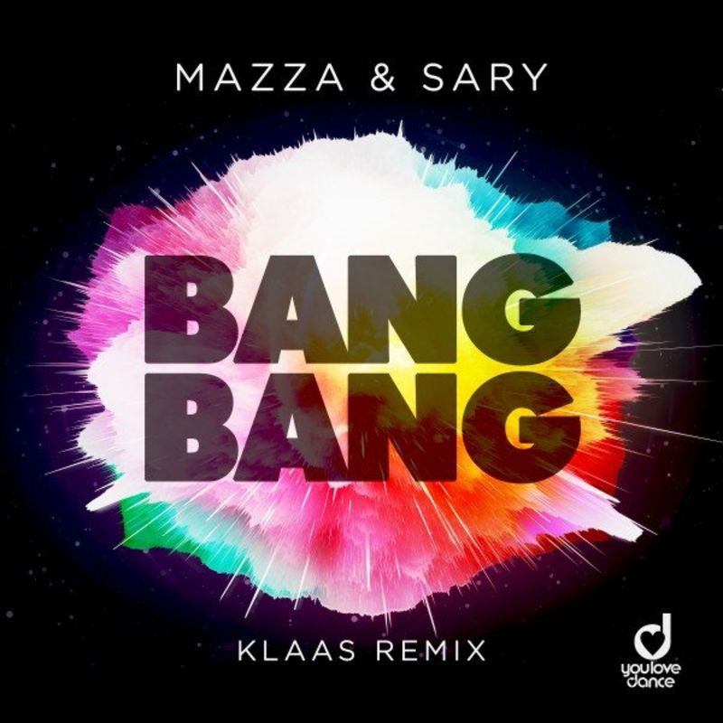 Mazza & Sary - Bang Bang (Klaas Remix) (2021)