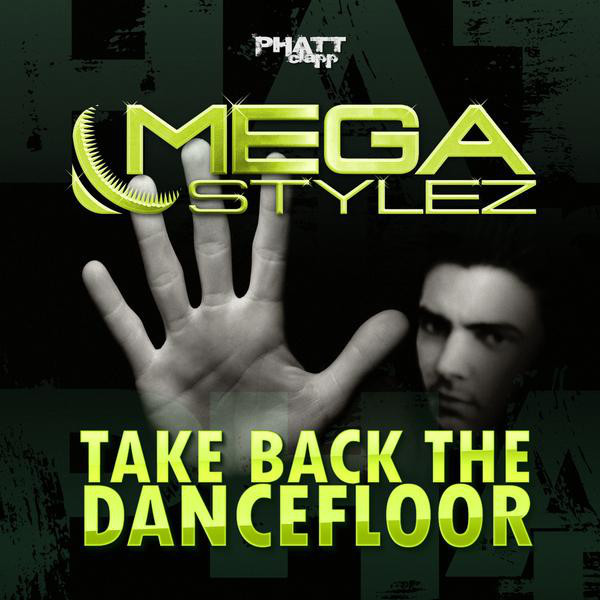 Megastylez - Take Back the Dancefloor (Radio Edit) (2012)