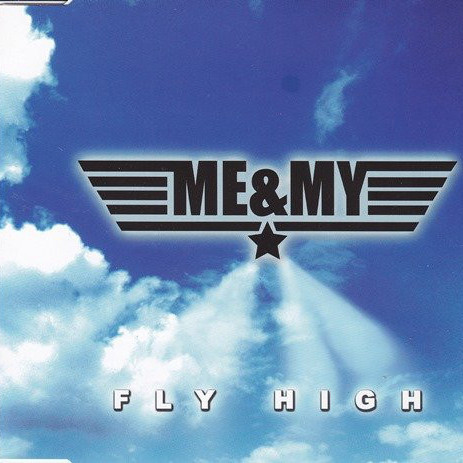 Me&My - Fly High (Radio Mix) (2000)
