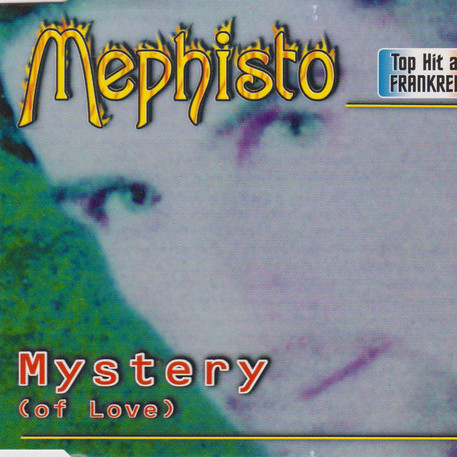 Mephisto - Mystery (Of Love) (Radio Edit) (1997)