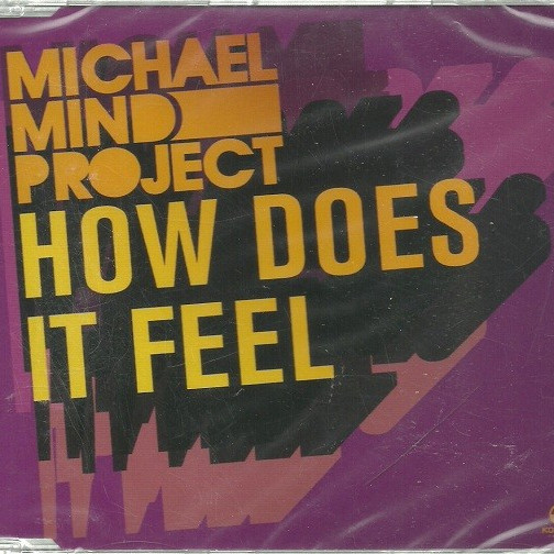 Michael Mind Project - How Does It Feel (Radio Edit) (2009)