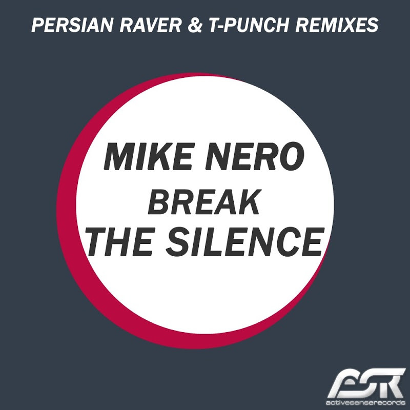 Mike Nero - Break the Silence (Pesian Raver Remix Edit) (2017)