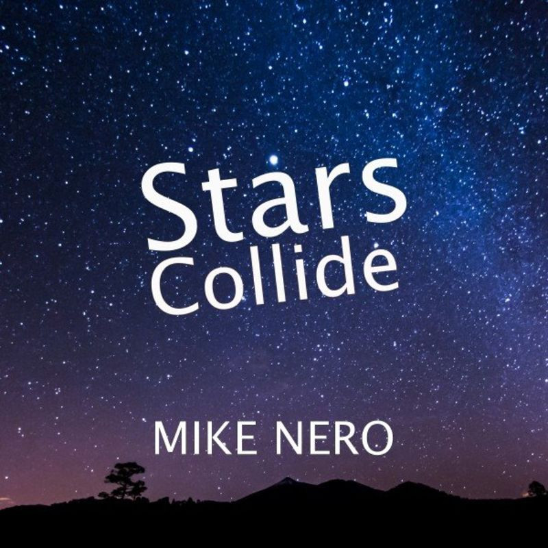 Mike Nero - Stars Collide (Bass Inferno Inc Mix) (2021)